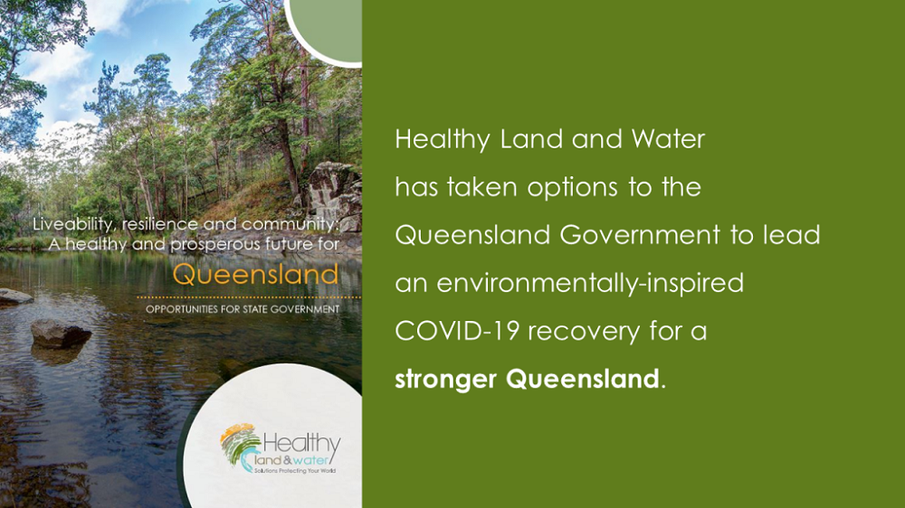 Jobs for Queensland’s natural environment – a shovel-ready list of projects to get Queensland moving for environmentally-inspired COVID-19 recovery